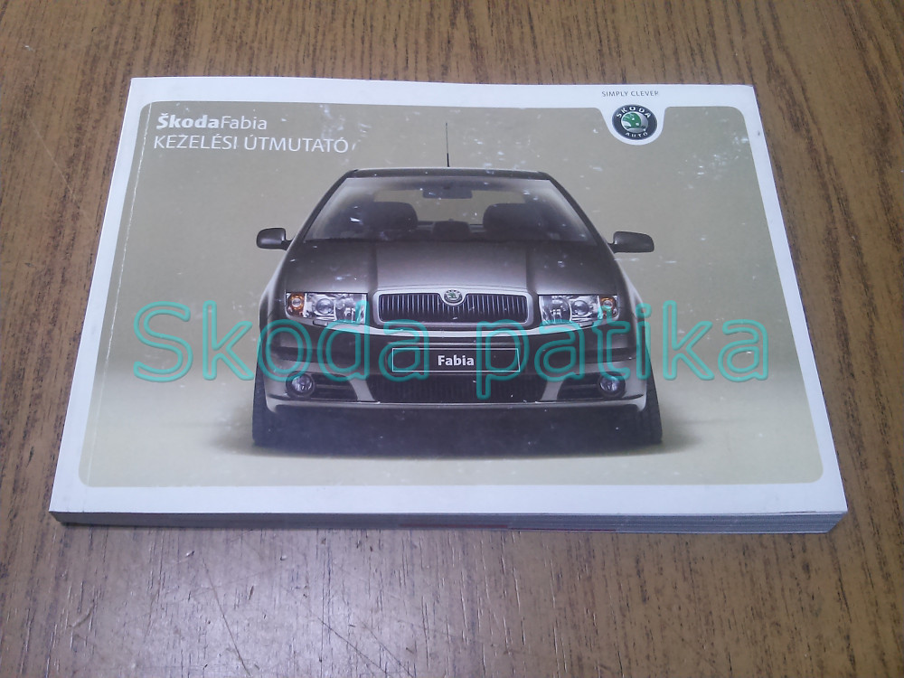 Image of Skoda Fabia I. kezelési útmutató könyv